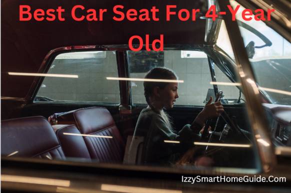 best car seat for 4 year old