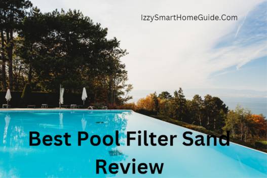 best pool filter sand review