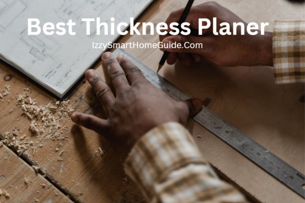 best thickness planer