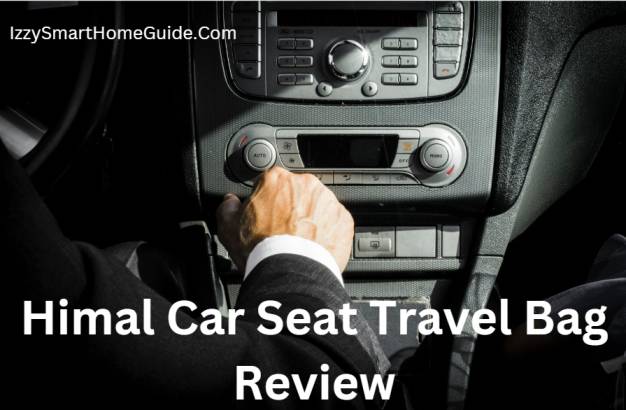 himal car seat travel bag review