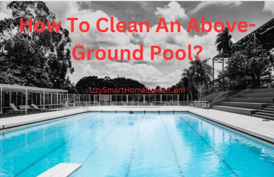 how to clean an above ground pool