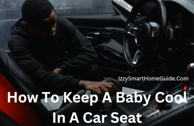how to keep a baby cool in a car seat