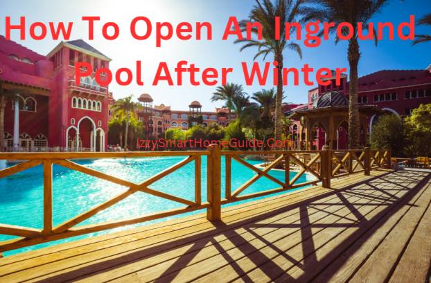 how to open an inground pool after winter