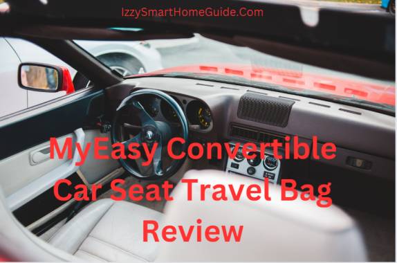 myeasy convertible car seat travel bag review