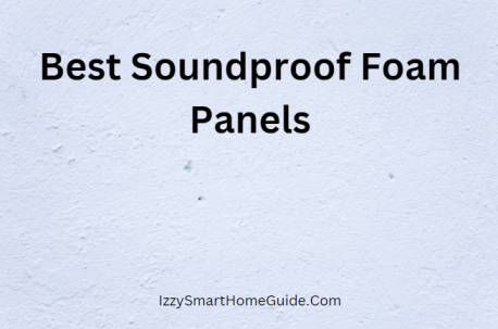 best soundproof foam panels
